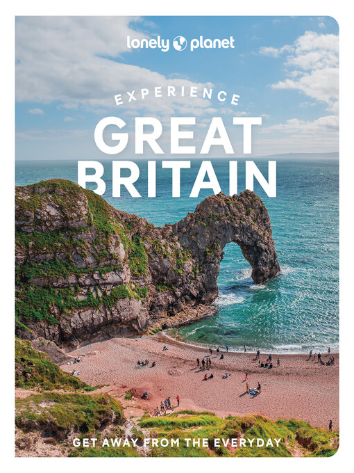 Title details for Lonely Planet Experience Great Britain by Lonely Planet - Available